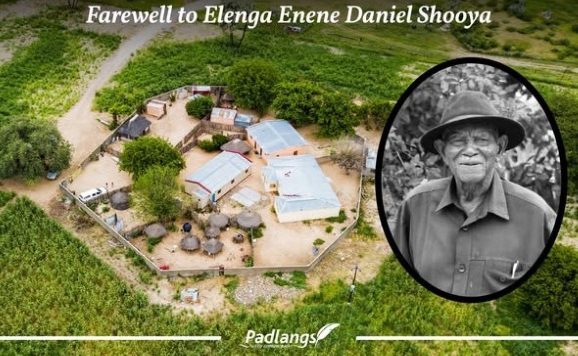 Remembering Chief Daniel Shooya (Elenga Enene), leader of Uukolonkadhi for 39 years, whose life spanned a century of Owambo history.